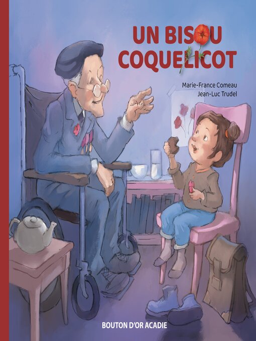 Title details for Un bisou coquelicot by Jean-Luc Trudel - Available